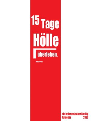 cover image of 15 Tage Hölle überleben.
